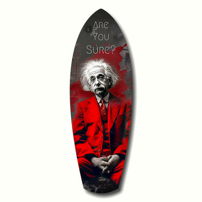Red Suit Genius Are You Sure Surfboard Glass Wall Art