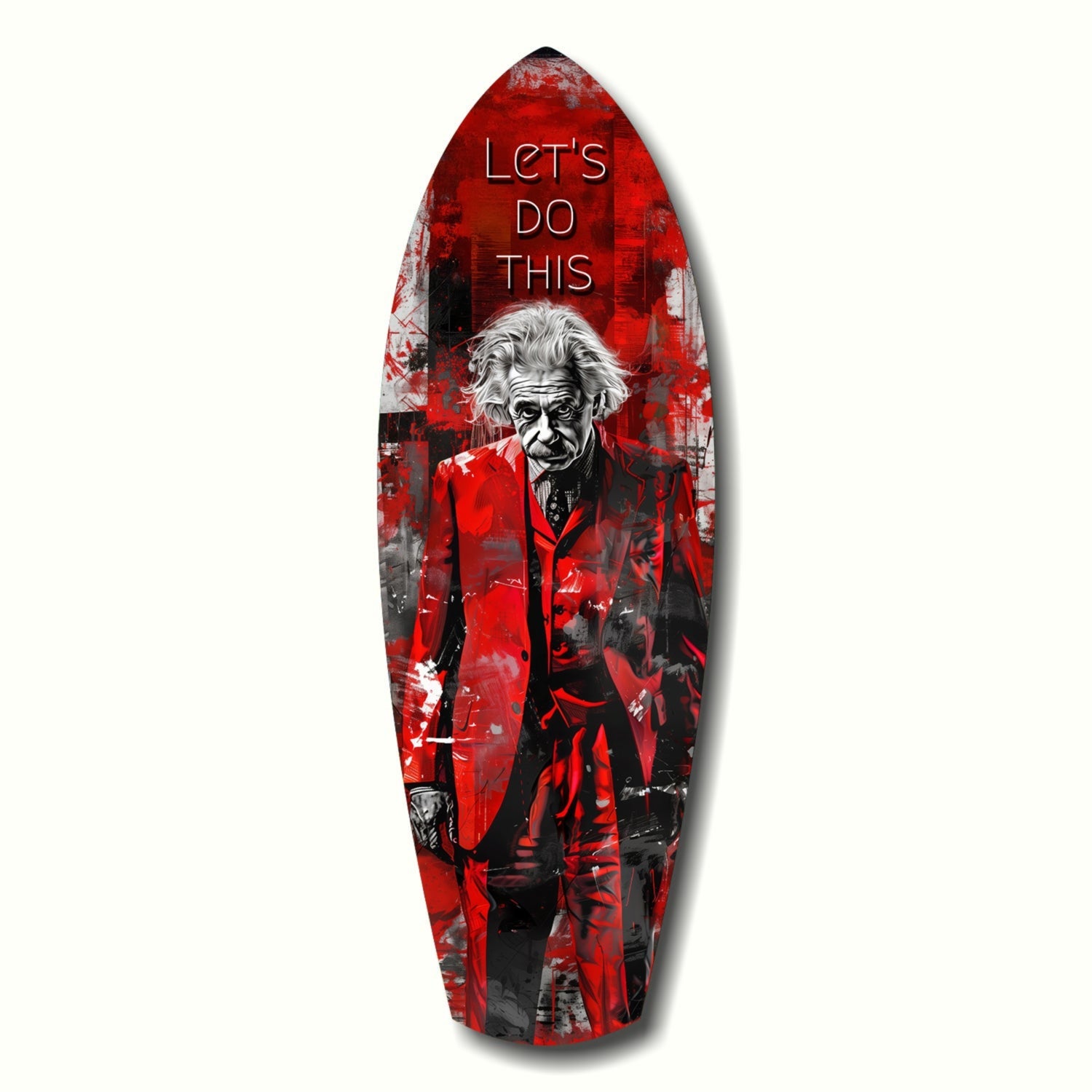Red and black surfboard-shaped glass art featuring a grayscale portrait figure in red jacket with "LET'S DO THIS" text.