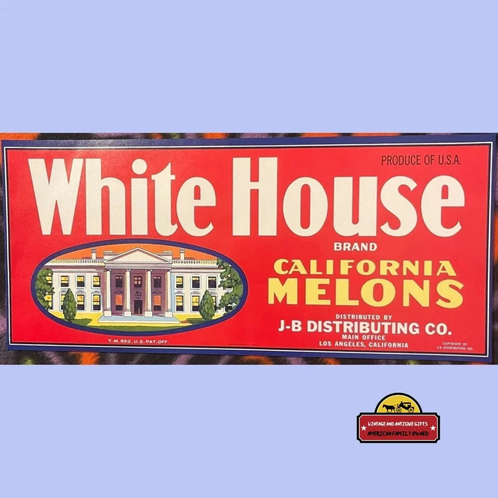 Vintage fruit crate label for White House Brand California Melons with the White House image