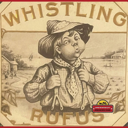Last One Ever! Rare 1900s Antique Whistling Rufus Embossed Cigar Label Country Hoedown Song Vintage Advertisements