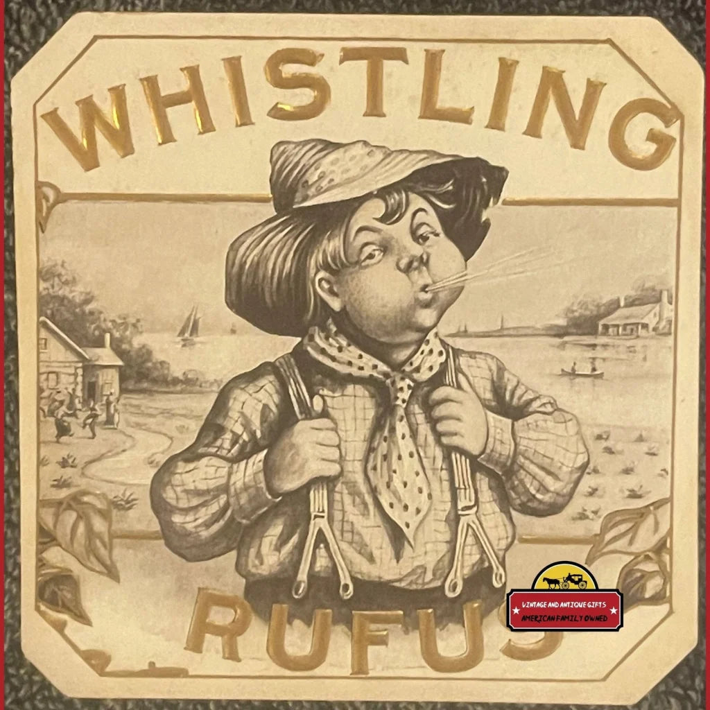 Rare 1900s Antique Whistling Rufus Embossed Cigar Label Country Hoedown Song - Vintage Advertisements - Tobacco