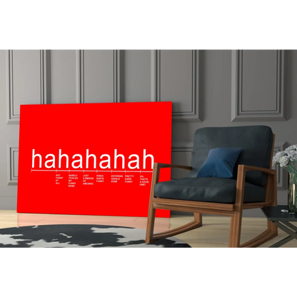 Vibrant red canvas wall art with bold white hahahaha humor scale print