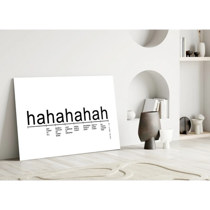 Hahahaha laughter scale black text on white canvas wall art print