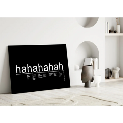 Black canvas wall art print with hahahaha humor scale in bold white font