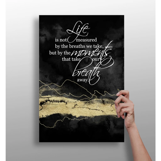Black and gold abstract insigne aluminum print with breathtaking moments quote