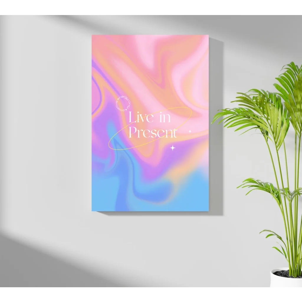 Insigne aluminum print of vibrant abstract canvas with live in present script