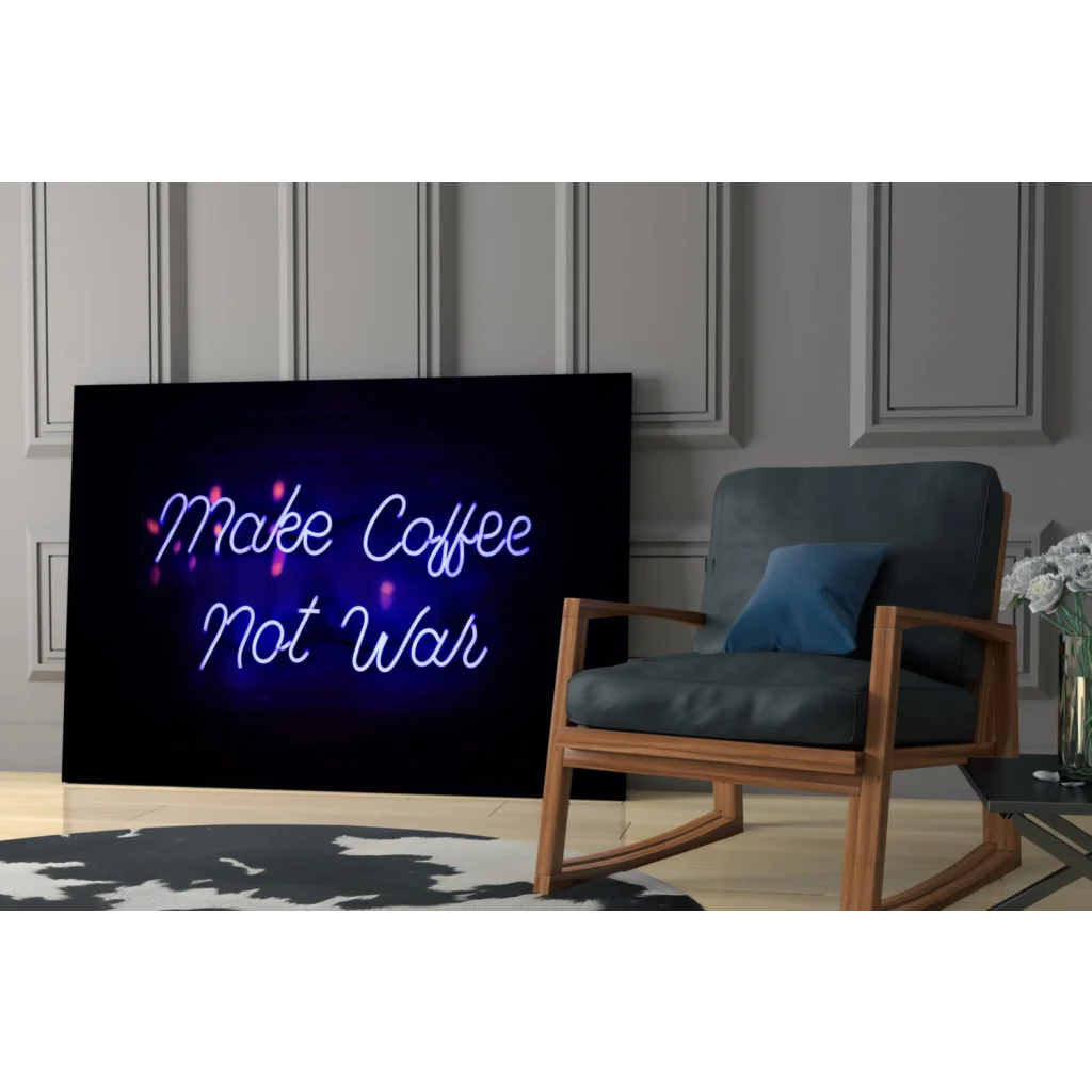 Glowing neon Make Coffee Not War glass wall art on black background