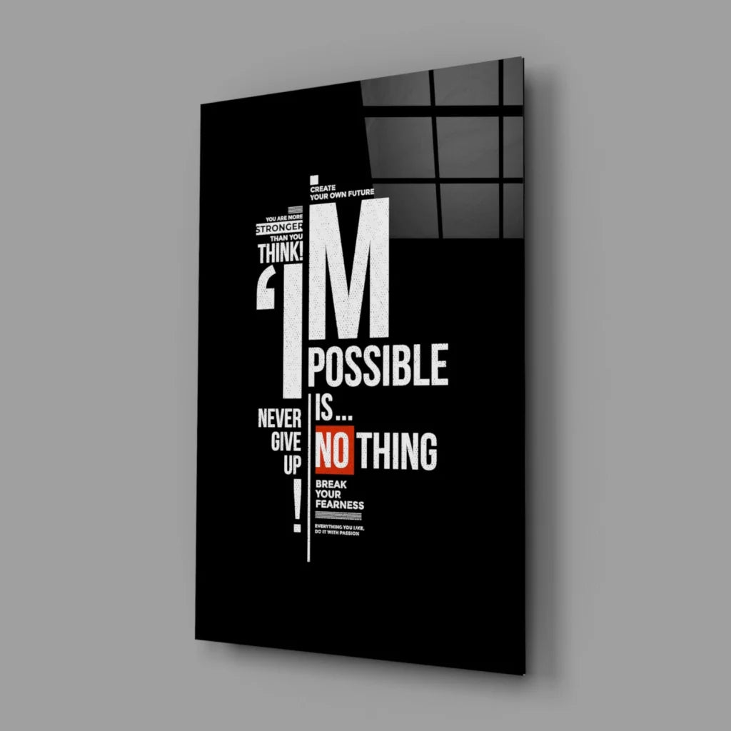 Bold Impossible motivational glass wall art in black, white, red