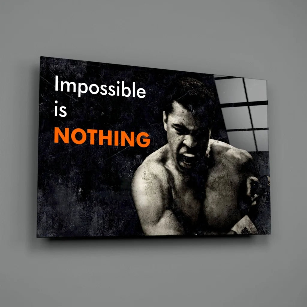 Muhammad Ali Impossible Is Nothing Glass Wall Art Canvas Print | Glass Wall Art Print | vintageantiquesgifts.com