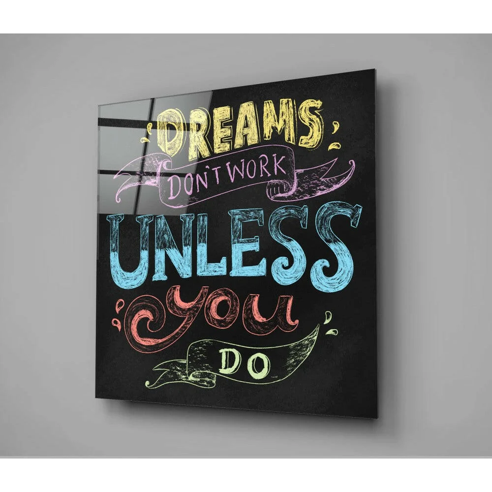 Neon Dreams black glass wall art with colorful chalk quote dreams dont work unless you do