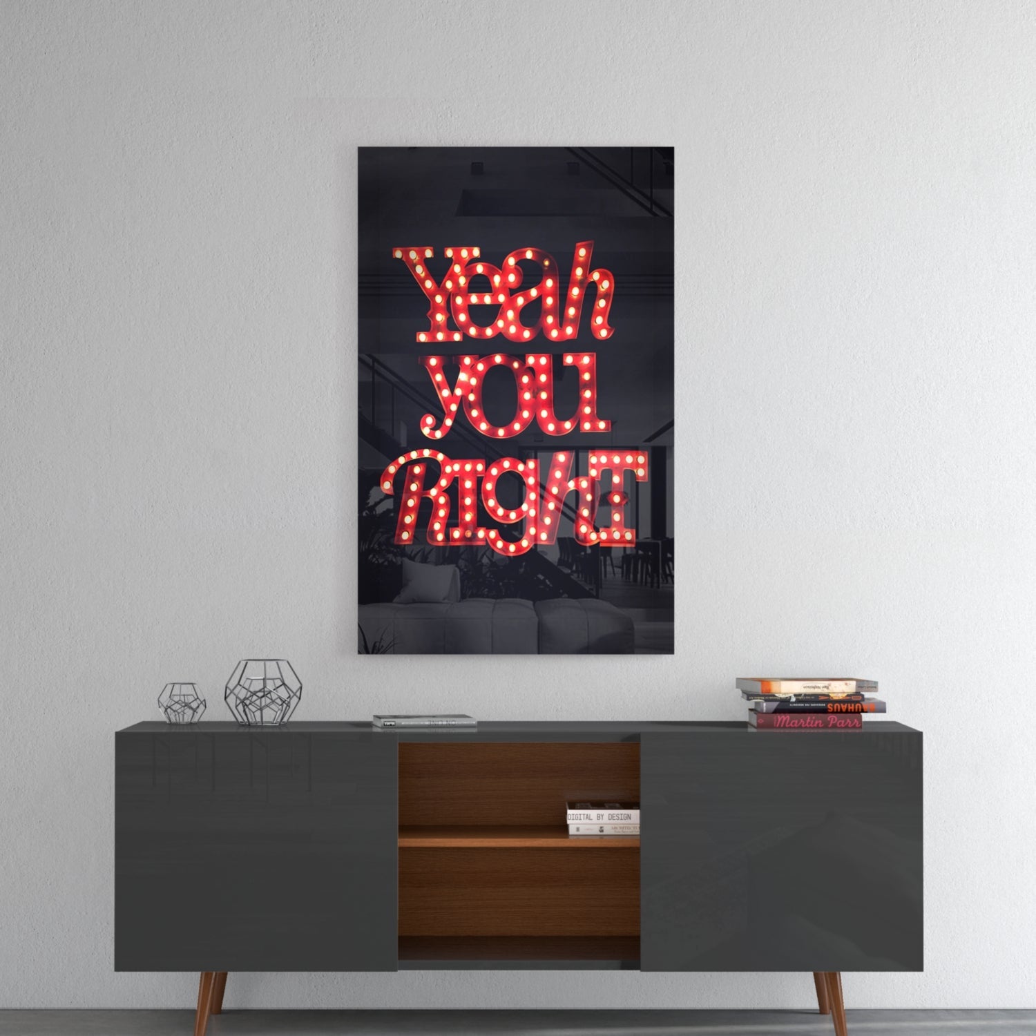 Red neon "Yeah you right" glass wall art displayed above a mid-century modern console table with geometric decor.