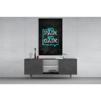 Neon No Pain No Gain glass wall art speech bubble poster