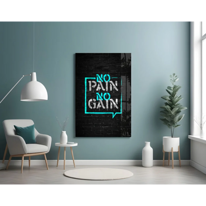 Neon No Pain No Gain Glass Wall Art Speech Bubble Poster | Contemporary Home Wall Art | vintageantiquesgifts.com