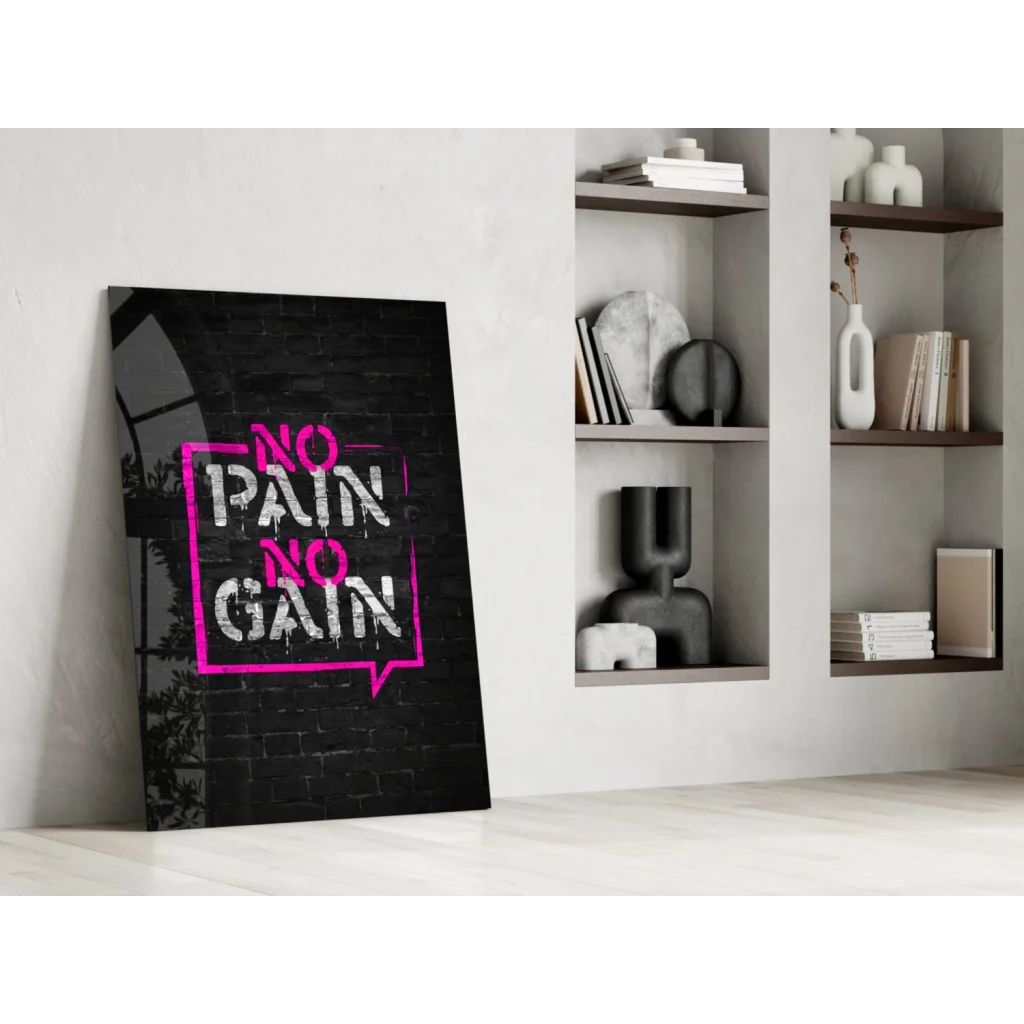 Black no pain no gain glass wall art print on canvas