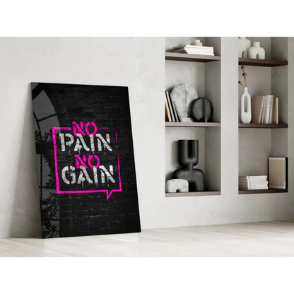Black no pain no gain glass wall art print on canvas