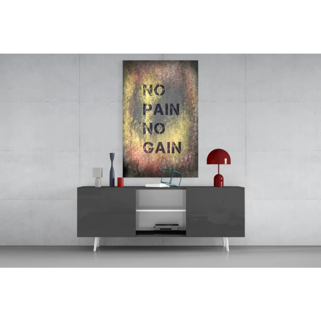 Modern gray sideboard with white legs and No Pain No Gain wall art