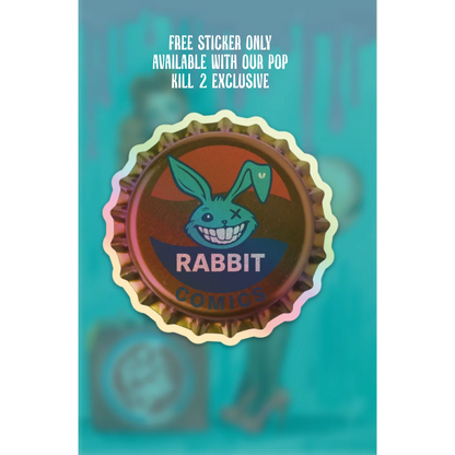 Bottle cap sticker with rabbit design on brown background, green ears, Pop Kills #2 Rabbit Comics Exclusive by Suspiria Vilchez