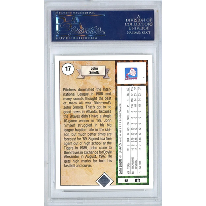 Graded 1989 John Smoltz baseball card from Upper Deck in PSA case