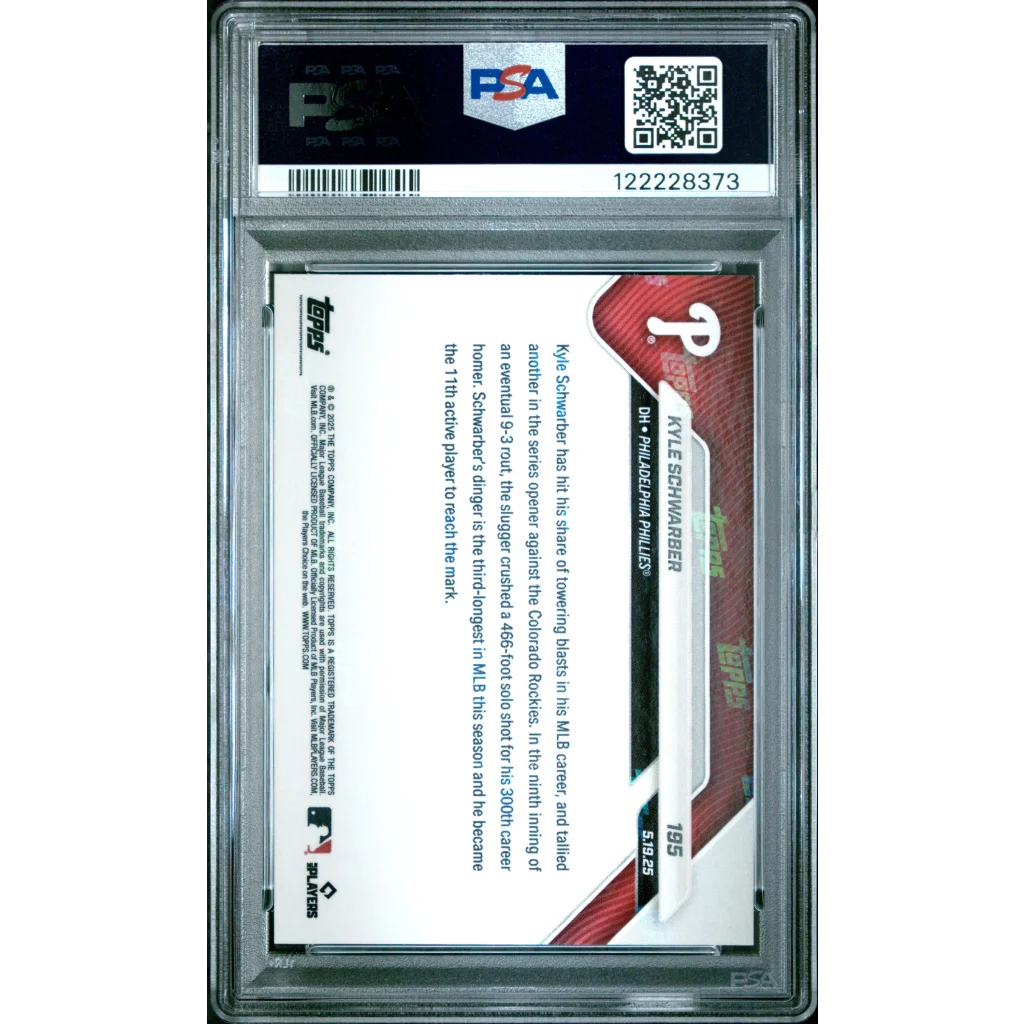 PSA Graded Kyle Schwarber 2025 Topps Now Red Foil Phillies Card