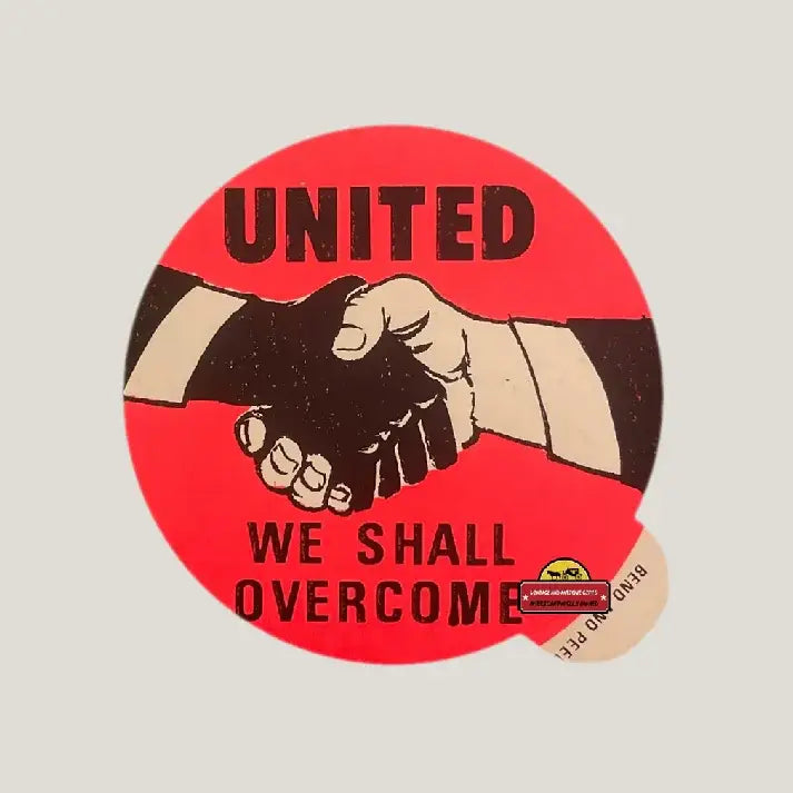 Vintage civil rights sticker of red hands shaking with united we shall overcome text