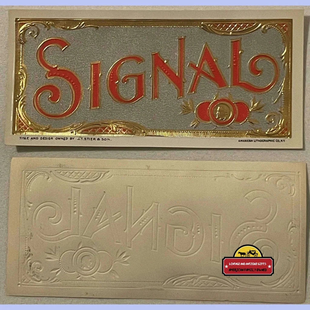 Rare Antique Vintage 1900s - 1920s Signal Gold Embossed Cigar Label Advertisements Authentic Label: