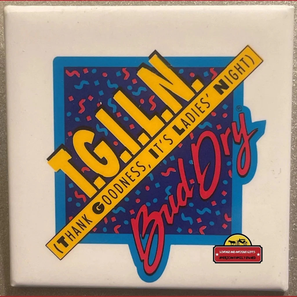 Album cover for T.G.I.N. by Bud-Dry on a rare Bud Dry antique vintage pin