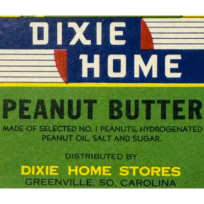 Vintage Dixie Home peanut butter label from the 1930s antique vintage collection