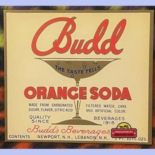 Rare Version Antique Vintage Budd Orange Soda Label Newport Lebanon Nh 1920s Advertisements - Collectible from NH!