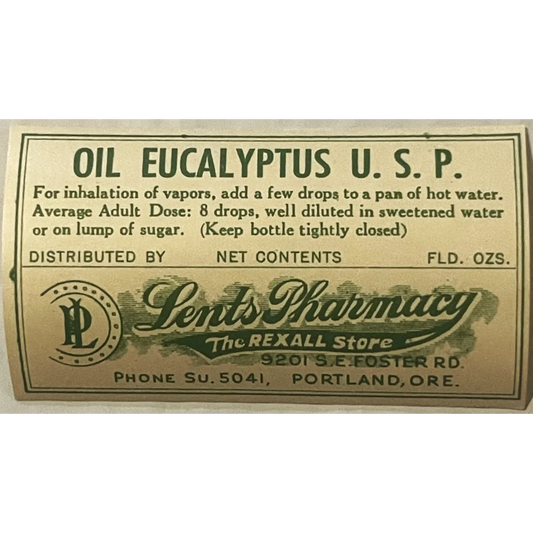 Rare Vintage 1930s Oil Eucalyptus Label Lents Pharmacy Portland OR Historic! Advertisements Antique Labels