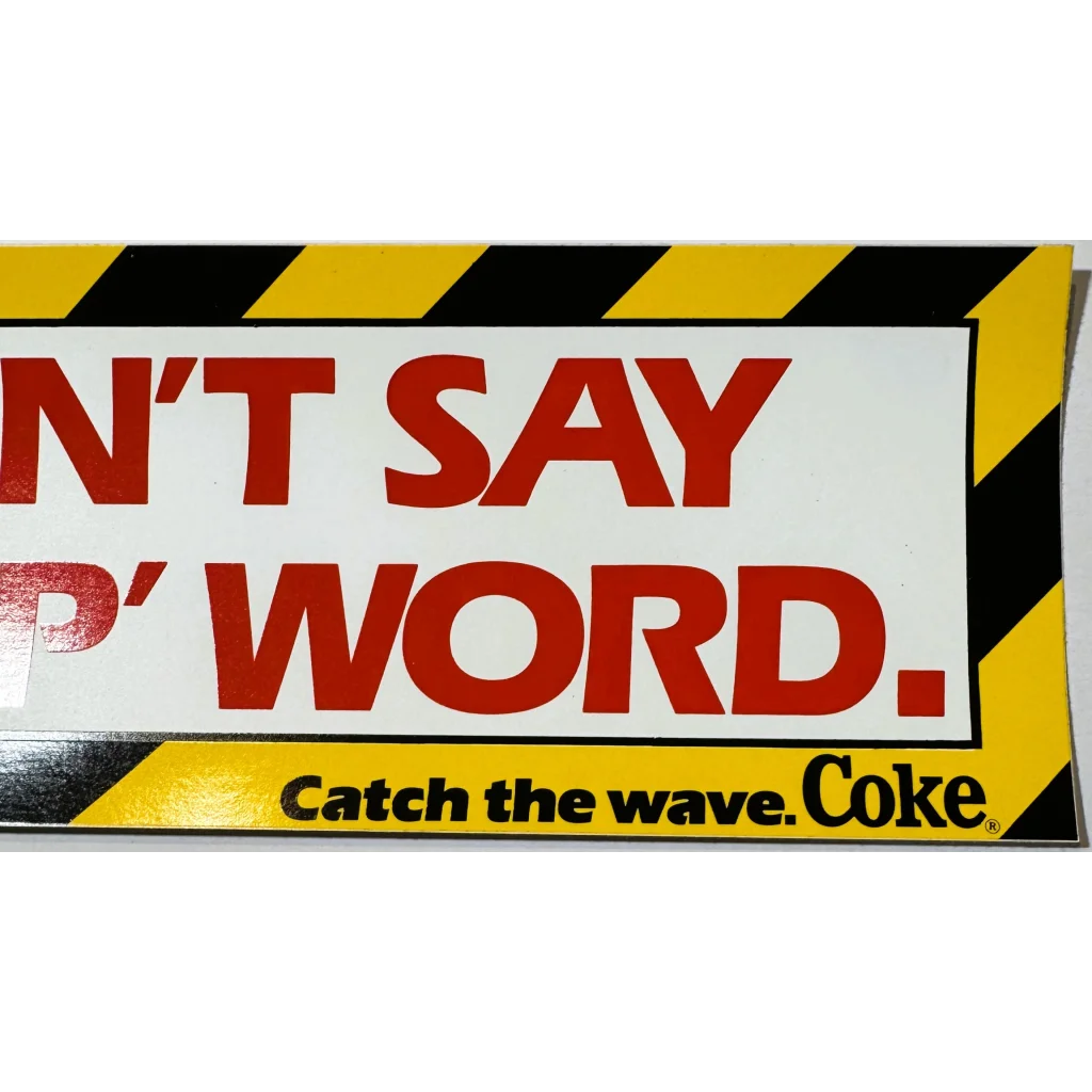 Warning sign with red text on Retro Max Headroom Coke NOS Bumper Sticker