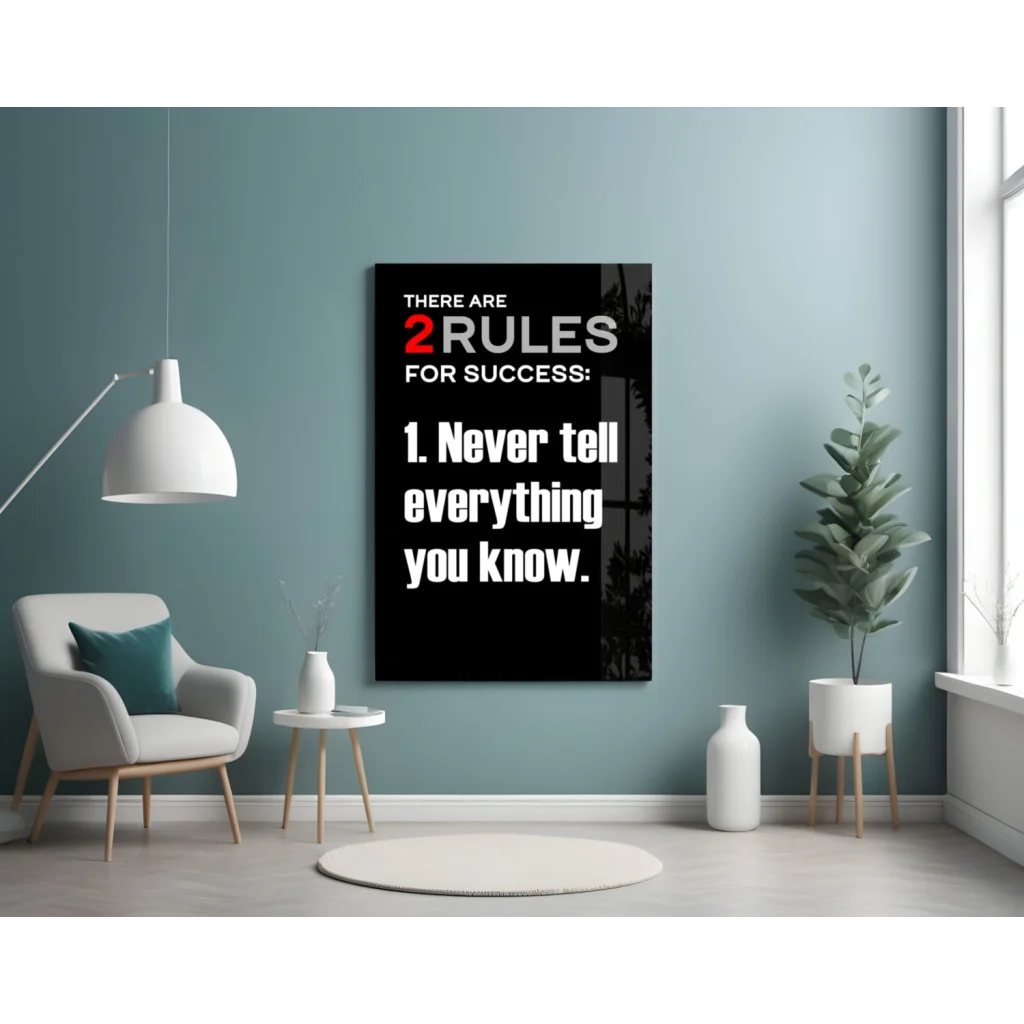 Bold motivational glass wall art with black canvas and white red text: 2 rules for success 1