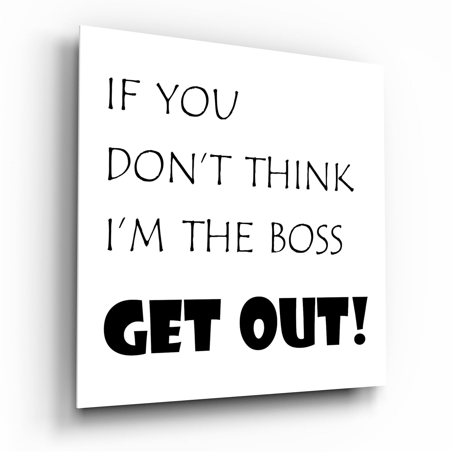 White Background Black Boss Quote Glass Wall Art