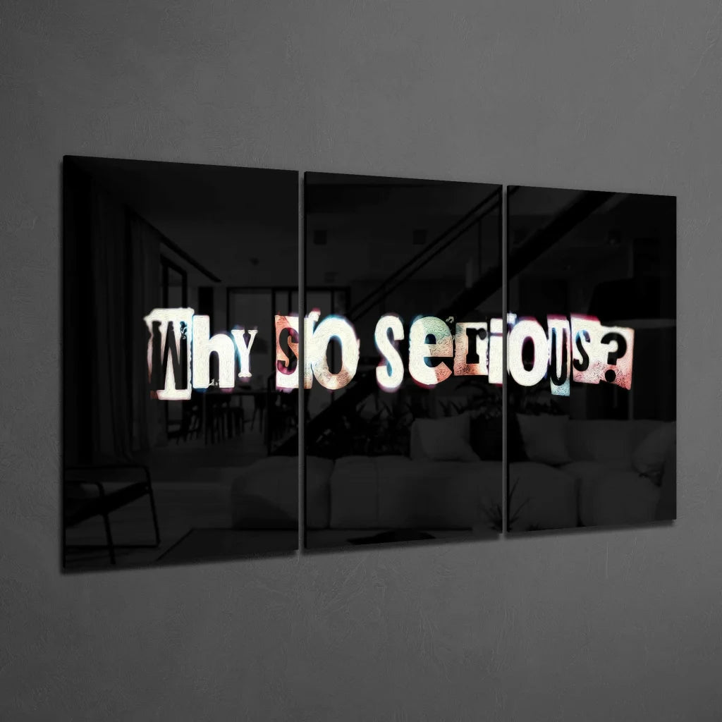 Black mirrored glass wall art triptych with Why So Serious in distressed white