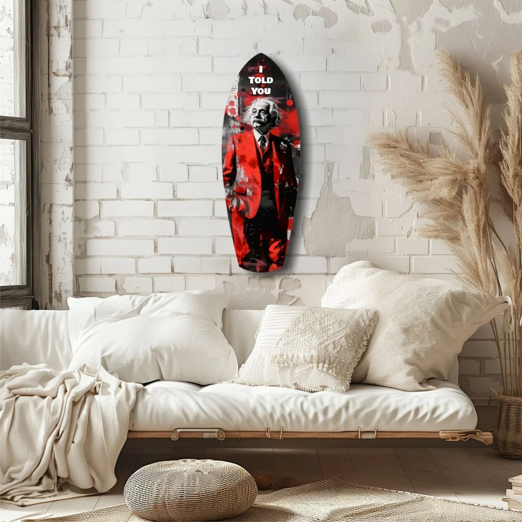 Vibrant red black tempered glass art of Einstein saying I told you on surfboard wall decor