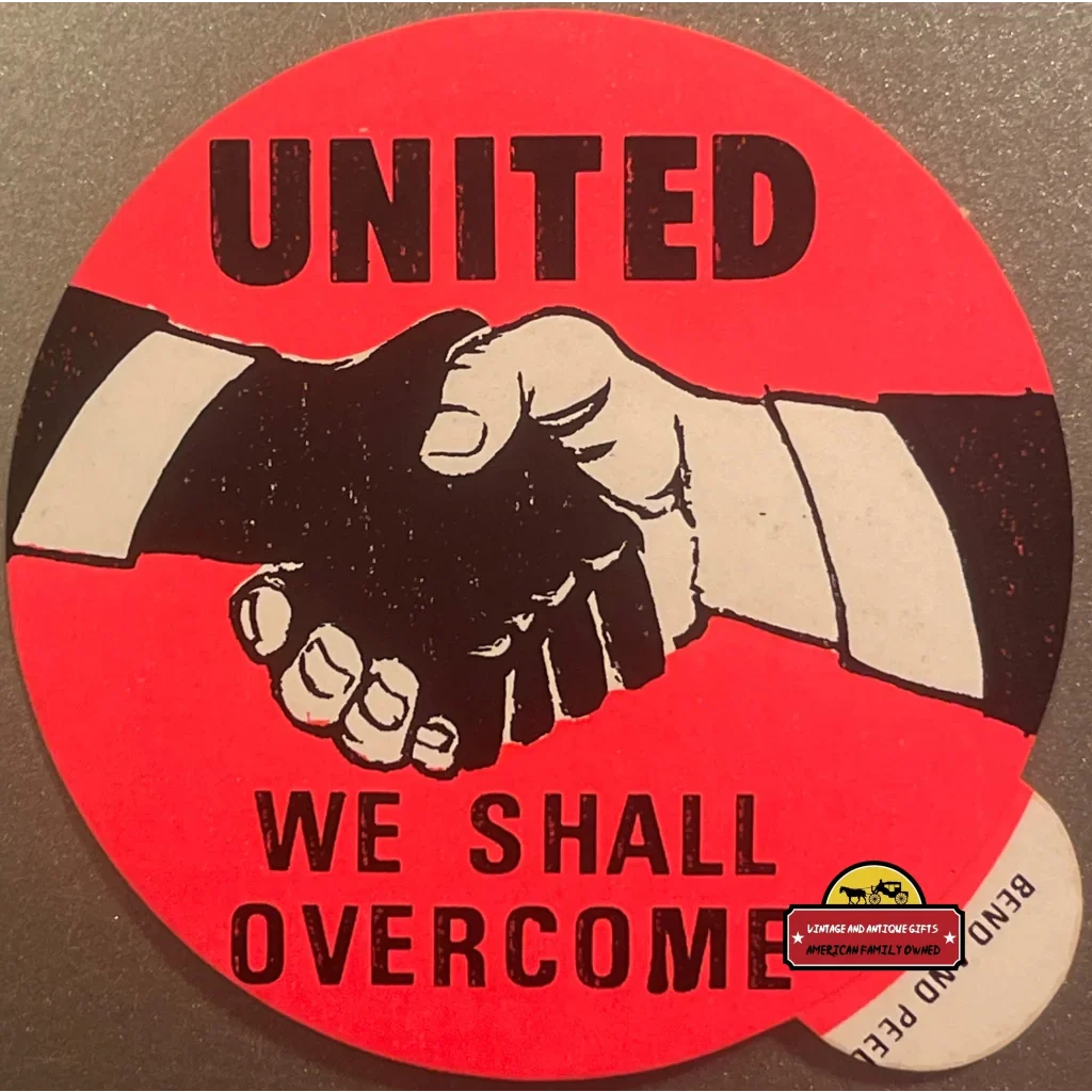 Circular red rights sticker with clasped hands and UNITED WE SHALL OVERCOME slogan