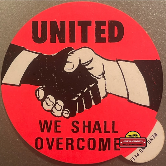 Vintage 1960s United We Shall Overcome Civil Rights Sticker MLK SNCC - CORE Advertisements Antique Collectible Items