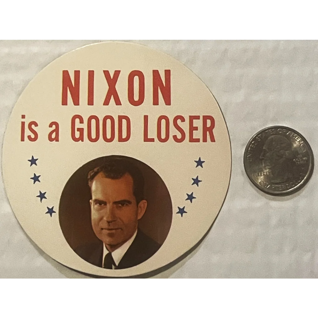 Vintage 1968 Nixon is a Good Loser Sticker Tricky Dick Republican Collectible! Advertisements and Antique Gifts Home
