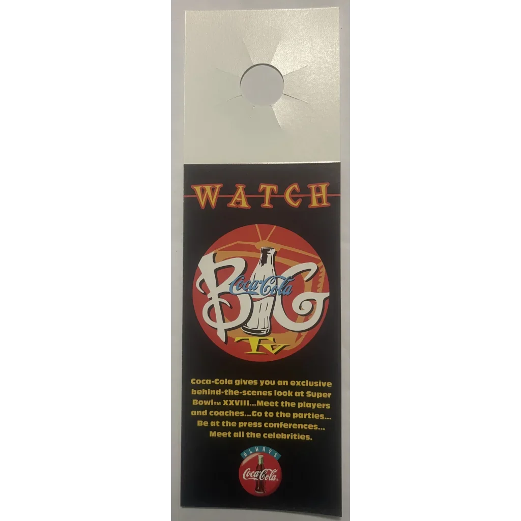 Door hanger advertisement for Coca-Cola with WATCH and BIG in stylized text, antique vintage design