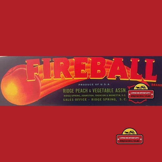 Vintage Fireball Crate Label 1960s South Carolina’s Flaming Peach Comet Advertisements and Antique Gifts Home page
