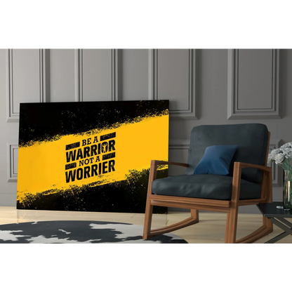 Bold black-and-yellow glass wall art with Be a Warrior Not a Worrier phrase