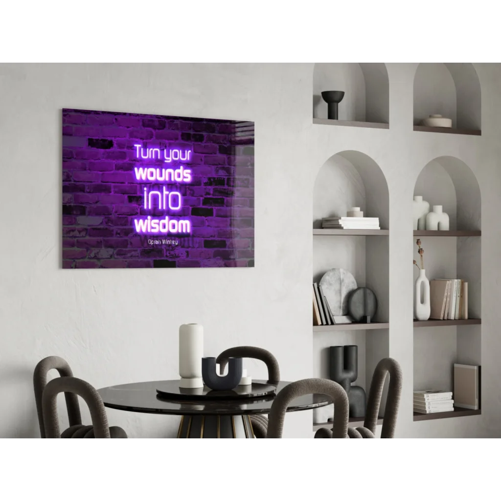 Purple neon glass wall art of Oprah Winfrey quote Turn your wounds into wisdom