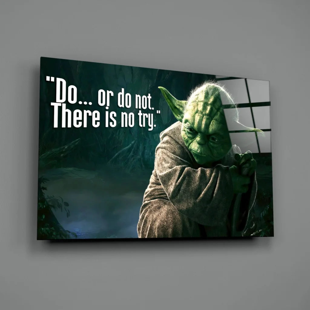 Yoda Do or Do Not Star Wars Glass Wall Art Print | Glass Wall Art Print | vintageantiquesgifts.com