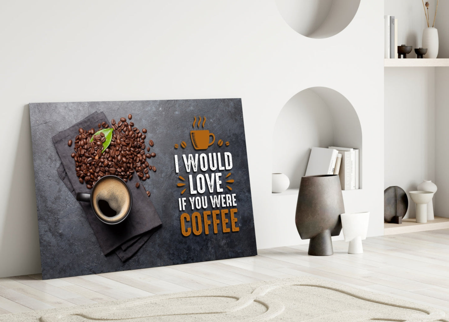 Coffee Cup And Beans With Quote Glass Wall Art