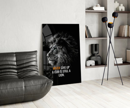 Never Give Up Lion Quote Glass Wall Art