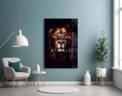 Be Not Afraid Lion Verse Glass Wall Art