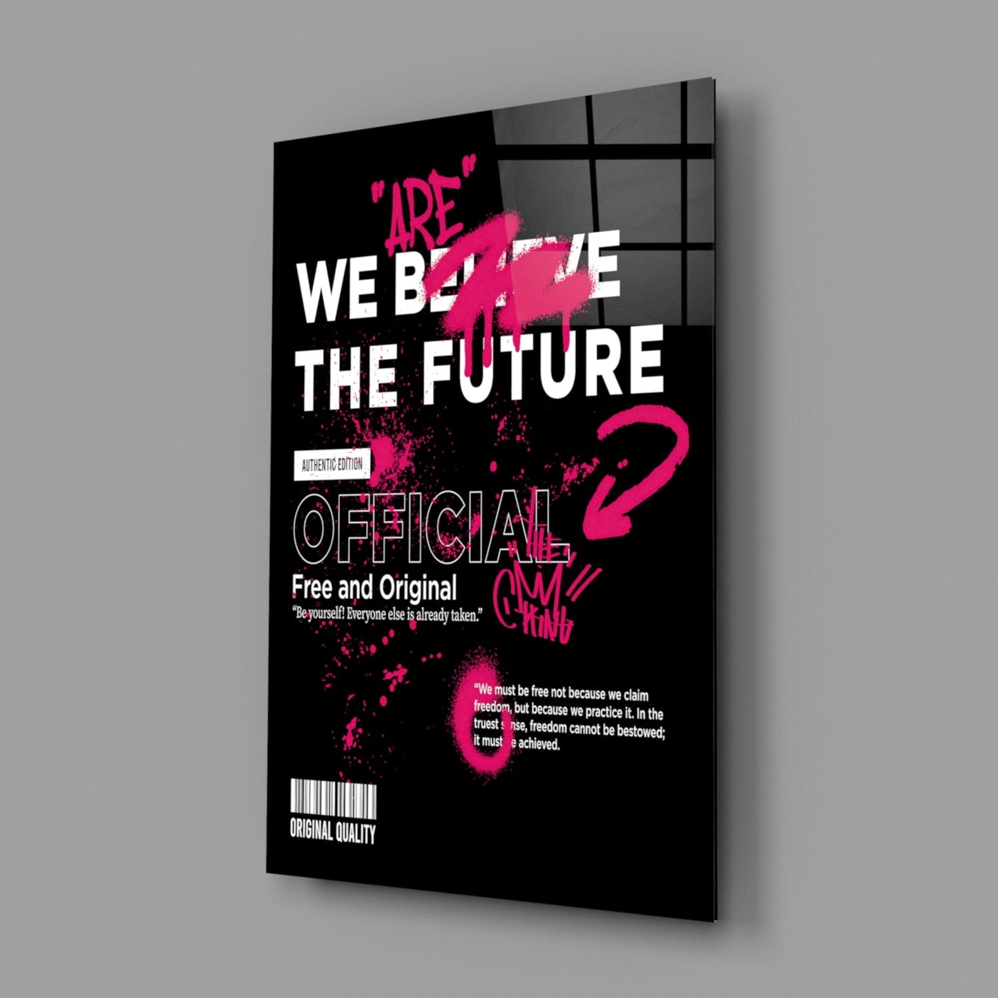 Pink Graffiti Slogan Black Typography Glass Wall Art