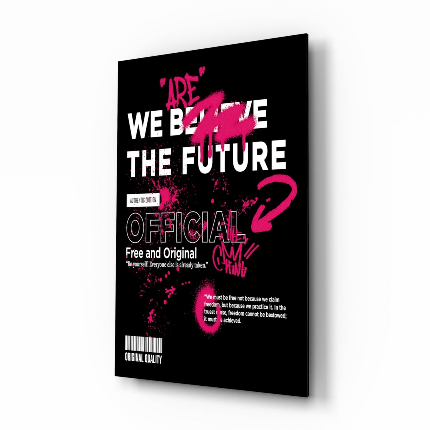 Pink Graffiti Slogan Black Typography Glass Wall Art