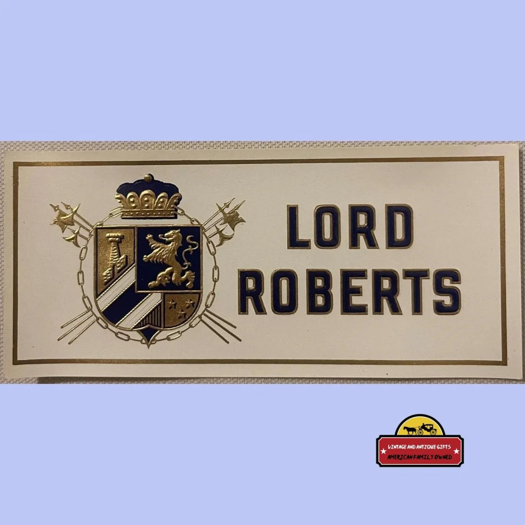 Antique Vintage Lord Roberts Embossed Cigar Label 1910s - 1930s - Advertisements - Tobacco And Labels | Tobacciana |
