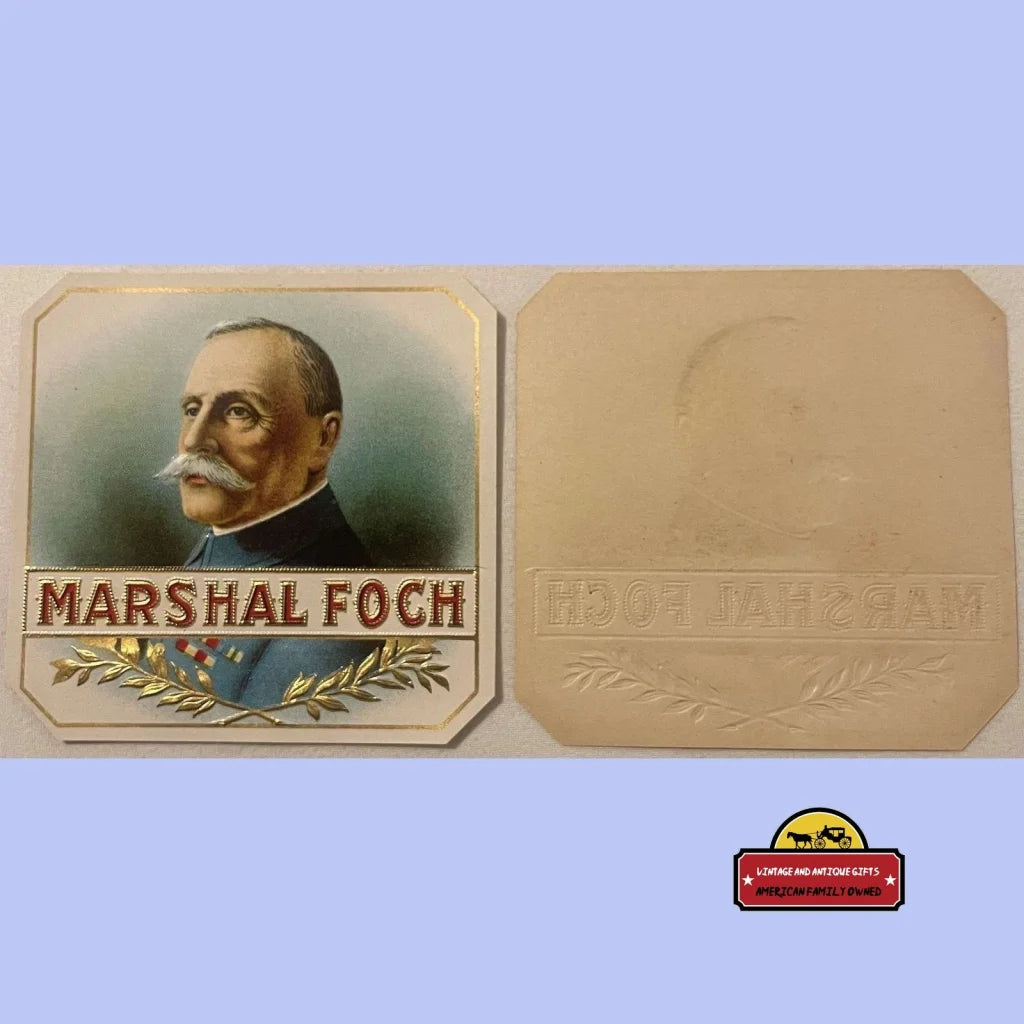 Antique Vintage Marshall Foch Embossed Cigar Label 1918 - 1920 Wwi - Advertisements - And Other Tobacciana. From Wwi