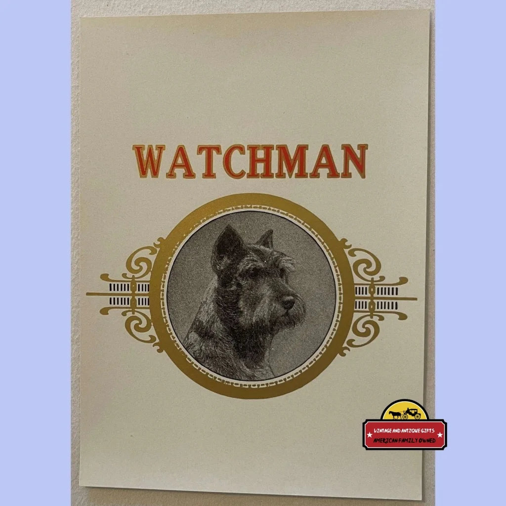 Antique Watchman Cigar Label Schnauzer Milwaukee Wi 1900s - 1920s - Vintage Advertisements - Tobacco And Labels |